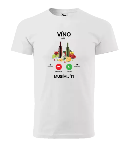 Pánské tričko Víno volá... musím jít!