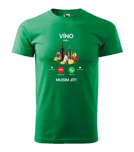 Pánské tričko Víno volá... musím jít!