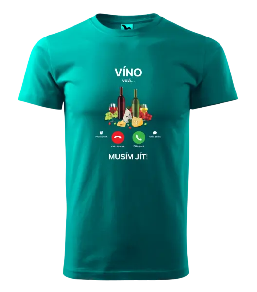 Pánské tričko Víno volá... musím jít!