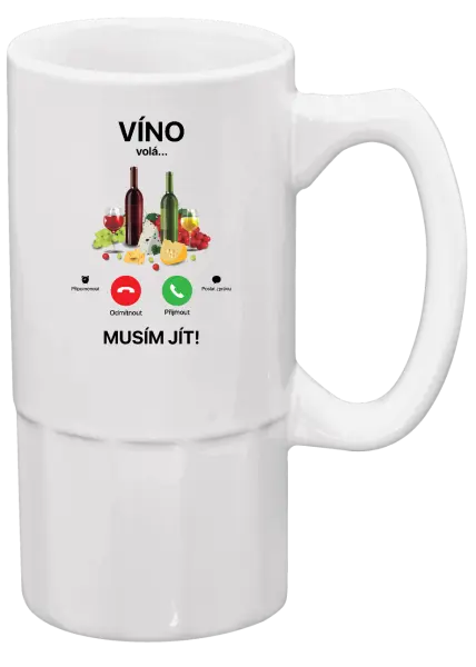 Půllitr Víno volá... musím jít!