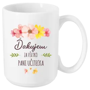 Hrnček Ďakujem za všetko, pani učiteľka