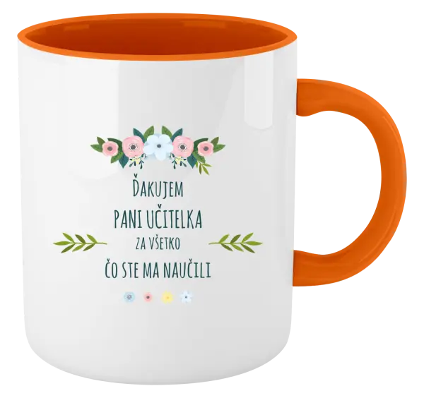 Hrnček  Ďakujem pani učiteľka za všetko čo ste ma naučili