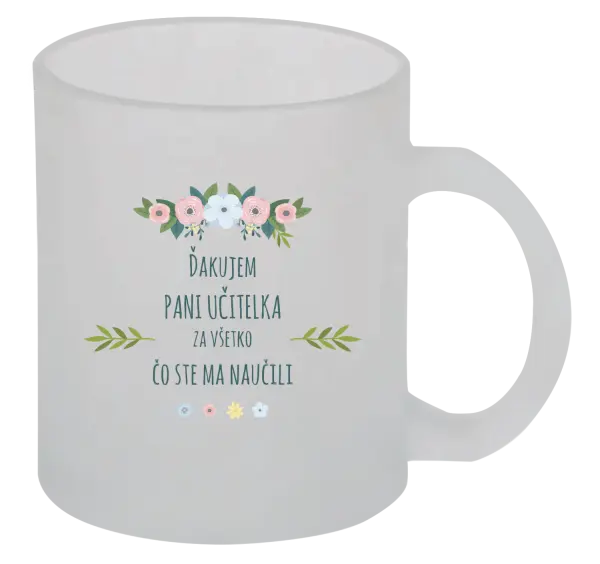 Hrnček Ďakujem pani učiteľka za všetko čo ste ma naučili