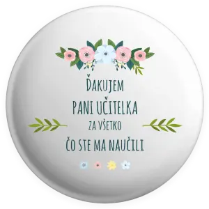 Placka Ďakujem pani učiteľka za všetko čo ste ma naučili