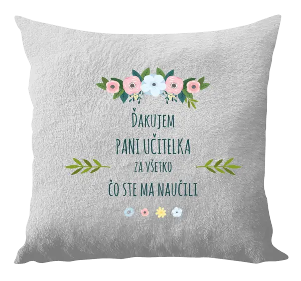 Vankúš Ďakujem pani učiteľka za všetko čo ste ma naučili