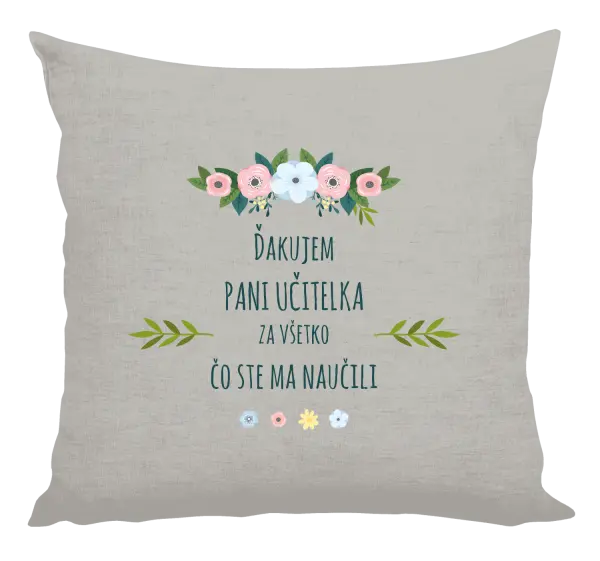 Vankúš Ďakujem pani učiteľka za všetko čo ste ma naučili
