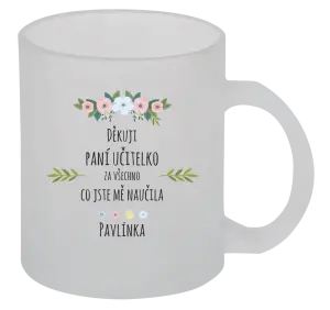 Hrnček Ďakujem, pani učiteľka, za všetko čo ste ma naucili - meno