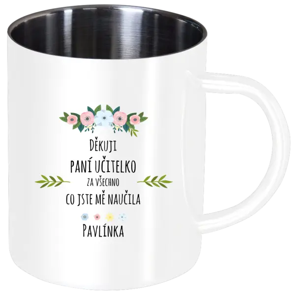 Nerezový hrnček Ďakujem, pani učiteľka, za všetko čo ste ma naucili - meno