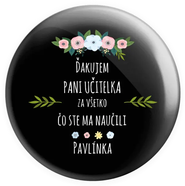 Placka Ďakujem, pani učiteľka, za všetko čo ste ma naucili - meno