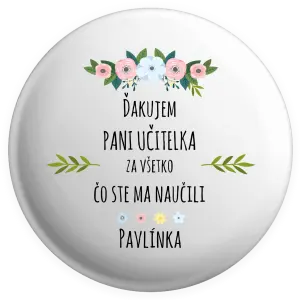 Placka Ďakujem, pani učiteľka, za všetko čo ste ma naucili - meno