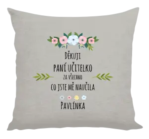 Vankúš Ďakujem, pani učiteľka, za všetko čo ste ma naucili - meno