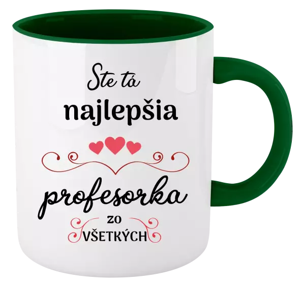 Hrnček  Ste tá najlepšia profesorka zo všetkých