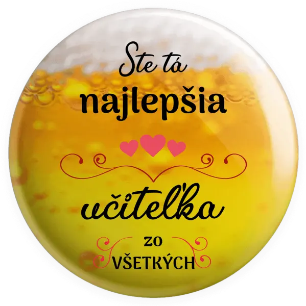 Placka Ste tá najlepšia učiteľka zo všetkých