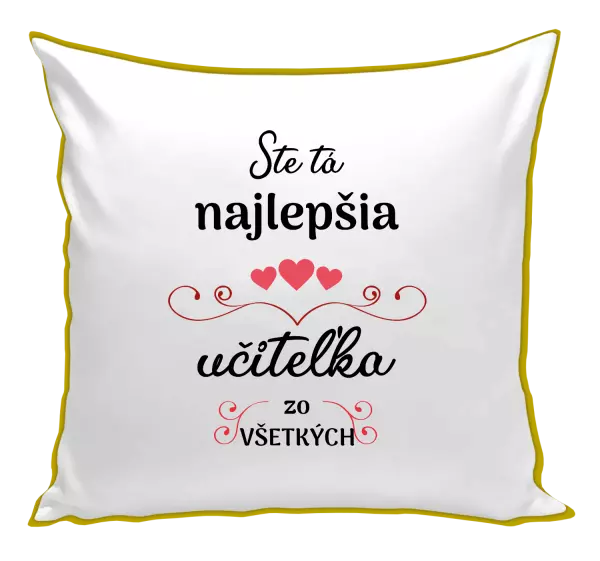 Vankúš Ste tá najlepšia učiteľka zo všetkých