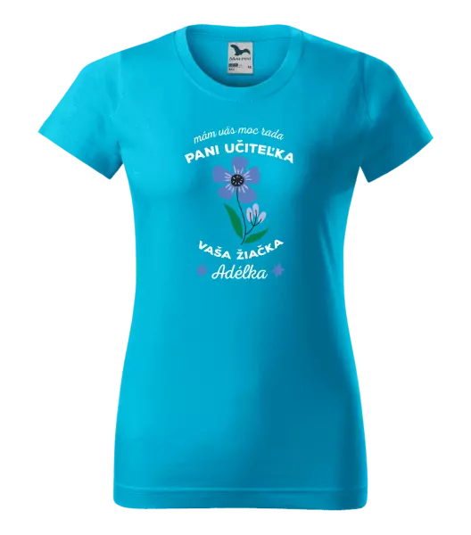 Dámske tričko Mám vás moc rada pani učiteľka 