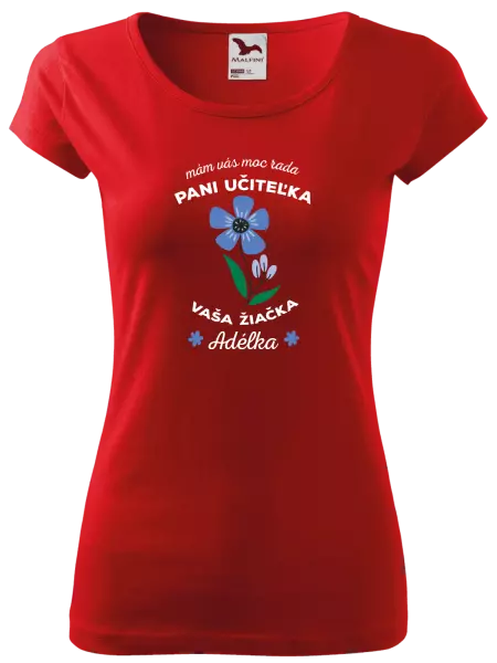 Dámske tričko Mám vás moc rada pani učiteľka 