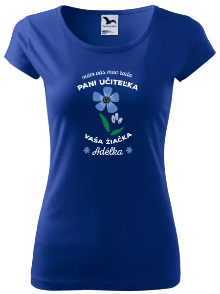 Dámske tričko Mám vás moc rada pani učiteľka 