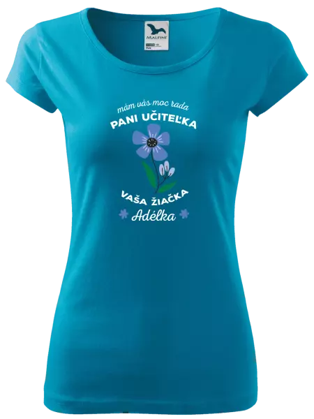 Dámske tričko Mám vás moc rada pani učiteľka 