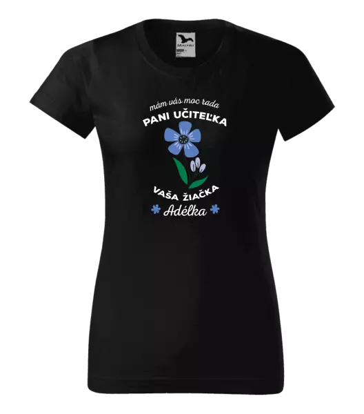 Dámske tričko Mám vás moc rada pani učiteľka 
