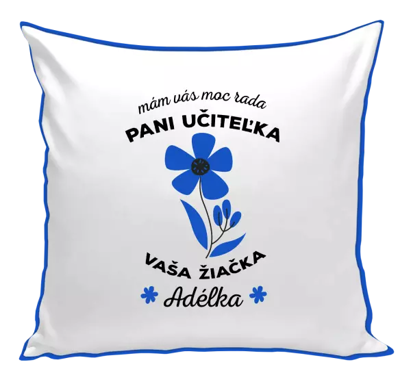 Vankúš Mám vás moc rada pani učiteľka 