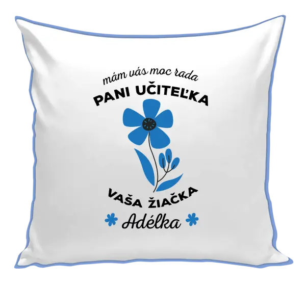 Vankúš Mám vás moc rada pani učiteľka 