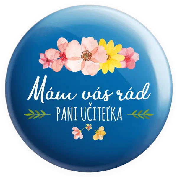 Placka Mám vás moc rada pani učiteľka 