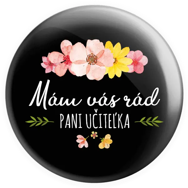 Placka Mám vás moc rada pani učiteľka 