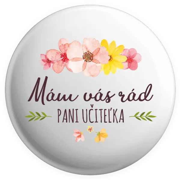 Placka Mám vás moc rada pani učiteľka 