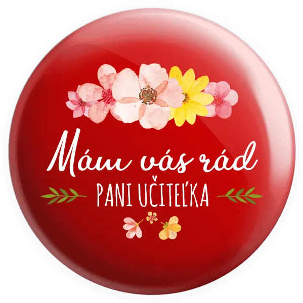 Placka Mám vás moc rada pani učiteľka 