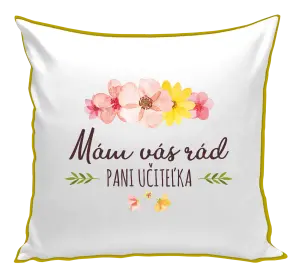 Vankúš Mám vás moc rada pani učiteľka 