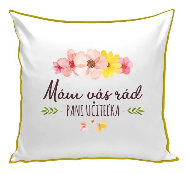 Vankúš Mám vás moc rada pani učiteľka 