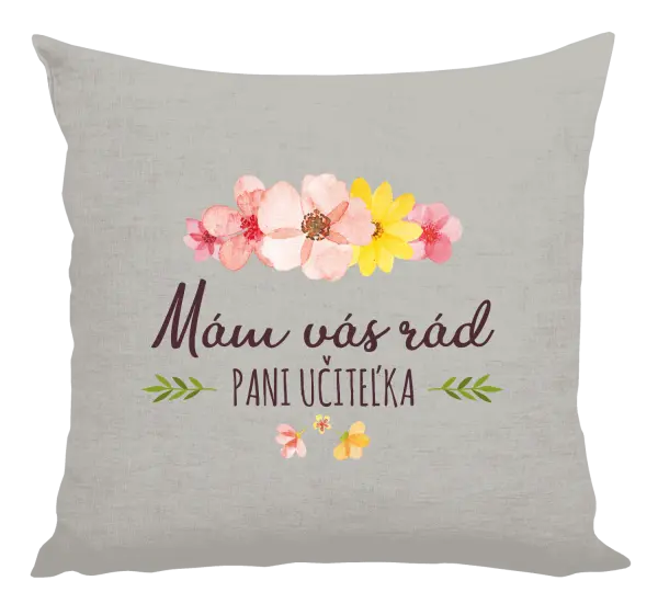 Vankúš Mám vás moc rada pani učiteľka 