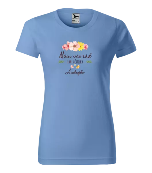 Dámske tričko Mám vás rád pani učiteľka  - meno