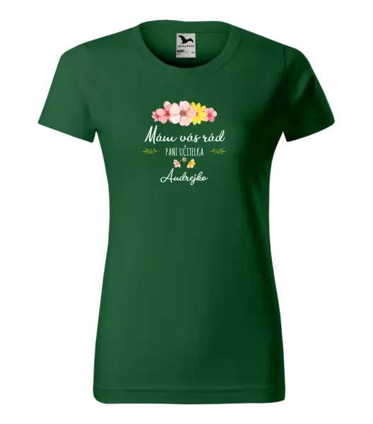 Dámske tričko Mám vás rád pani učiteľka  - meno
