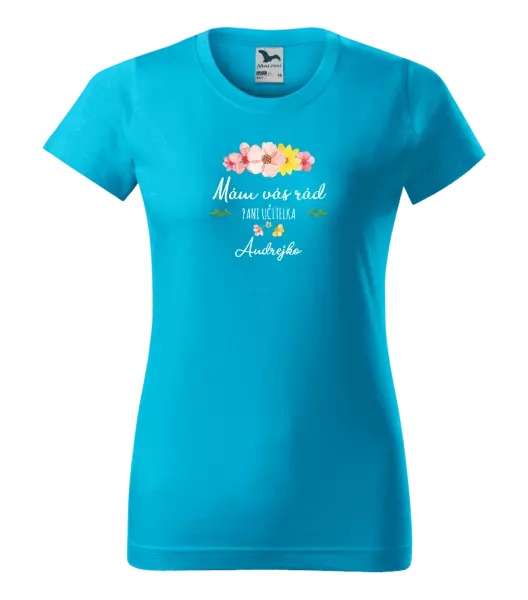 Dámske tričko Mám vás rád pani učiteľka  - meno