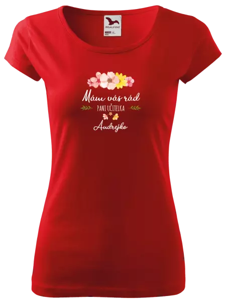 Dámske tričko Mám vás rád pani učiteľka  - meno