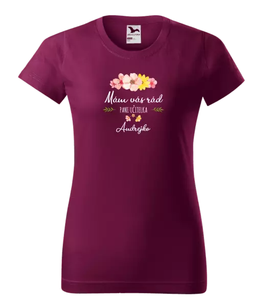 Dámske tričko Mám vás rád pani učiteľka  - meno