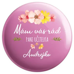 Placka Mám vás rád pani učiteľka  - meno