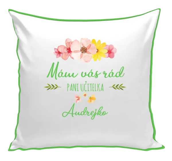 Vankúš Mám vás rád pani učiteľka  - meno