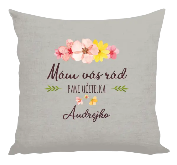 Vankúš Mám vás rád pani učiteľka  - meno