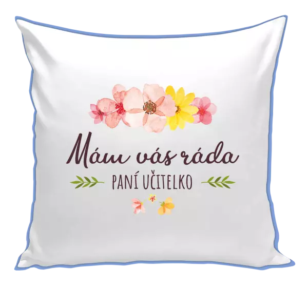 Vankúš Mám vás rada, pani učiteľka
