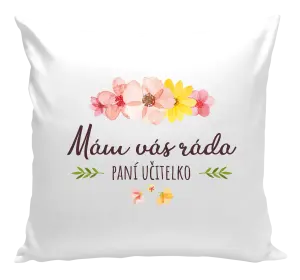 Vankúš Mám vás rada, pani učiteľka