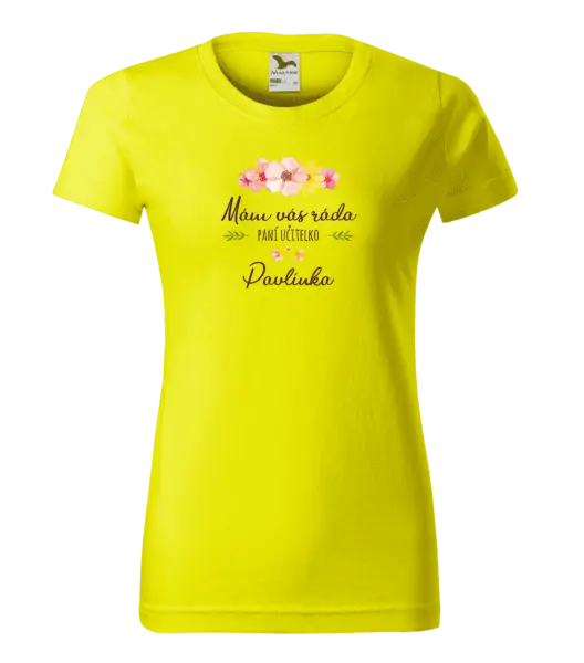 Dámske tričko Mám vás rada, pani učiteľka - meno