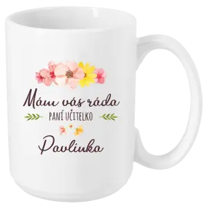 Hrnček Mám vás rada, pani učiteľka - meno