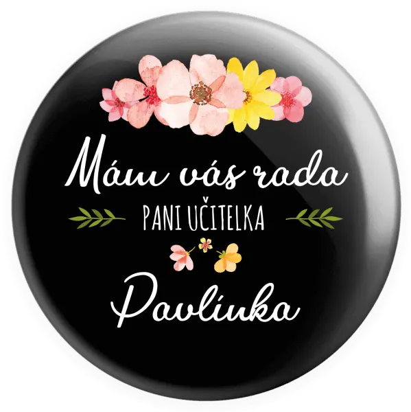 Placka Mám vás rada, pani učiteľka - meno