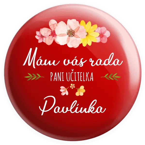 Placka Mám vás rada, pani učiteľka - meno
