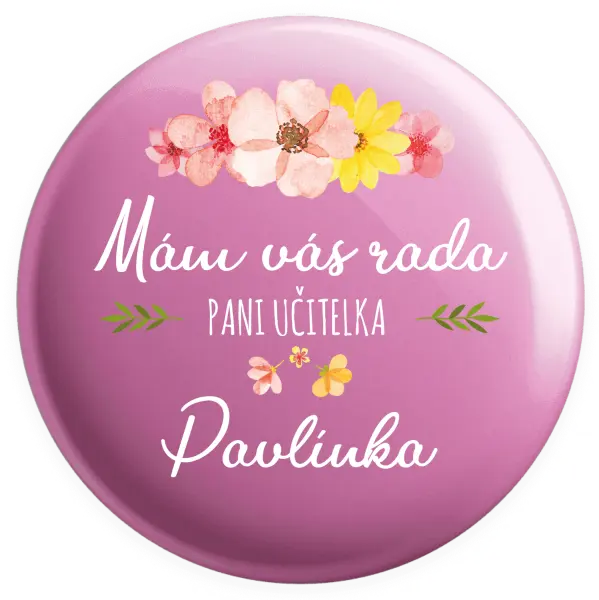 Placka Mám vás rada, pani učiteľka - meno