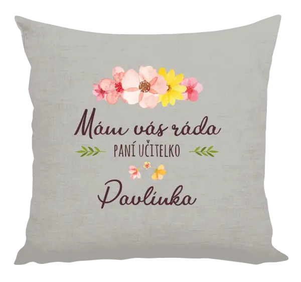 Vankúš Mám vás rada, pani učiteľka - meno