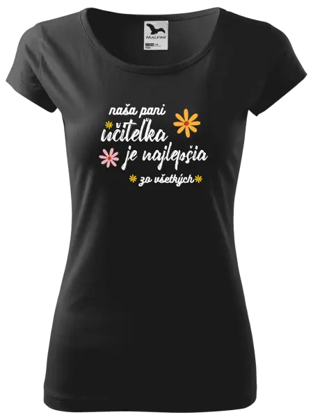Dámske tričko Naša pani učiteľka je najlepšia zo všetkých