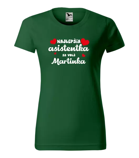 Dámske tričko Najlepšia asistentka sa volá - Meno